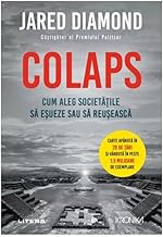 Colaps. Cum Aleg Societatile Sa Esueze Sau Sa Reuseasca