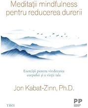 Meditatii Mindfulness Pentru Reducerea Durerii