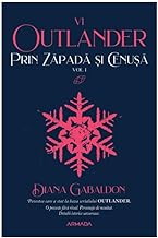 Prin Zapada Si Cenusa, Vol. 1. Seria Outlander, Partea A Vi-A