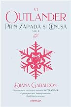 Prin Zapada Si Cenusa, Vol. 2. Seria Outlander, Partea A Vi-A