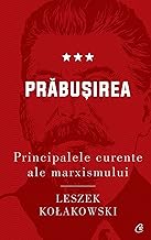 Principalele Curente Ale Marxismului Vol 3 Prabusirea