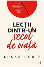 Lectii Dintr-Un Secol De Viata