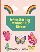 Schmetterling-Malbuch für Kinder: Schmetterlings-Malbuch für Kinder im Vorschulalter | Niedliches Schmetterlings-Malbuch für Kinder