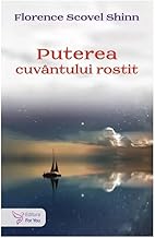 Puterea Cuvantului Rostit