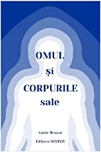 Omul Si Corpurile Sale