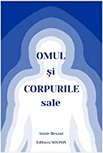 Omul Si Corpurile Sale