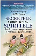 Secretele Comunicarii Cu Spiritele