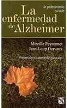 La enfermedad de Alzheimer / Alzheimer's Disease