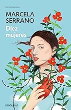 Diez Mujeres / Ten Women