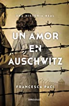 Un amor en Auschwitz/ A Love in Auschwitz