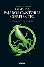 Balada de pájaros cantores y serpientes/ The Ballad of Songbirds and Snakes