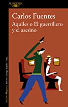 Aquiles o el guerrillero y el asesino/ Achilles or The Warrior and the Murderer