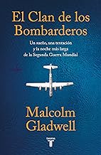 El clan de los bombarderos/ The Bomber Mafia: A Dream, a Temptation, and the Longest Night of the Second World War