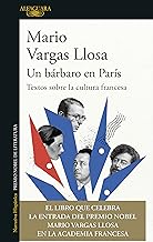 Un bárbaro en París/ A Barbarian in Paris: Textos sobre la cultura francesa/ Texts on French Culture