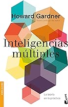 Inteligencias múltiples: La Teoría En La Práctica