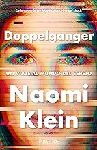 Doppelganger / Doppelganger: Un Viaje Al Mundo Del Espejo / a Trip into the Mirror World