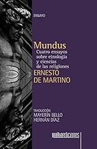 Mundus: Cuatro ensayos sobre etnología y ciencias de las religiones