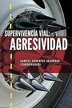 Supervivencia vial: agresividad