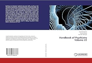 Handbook of Psychiatry Volume 22