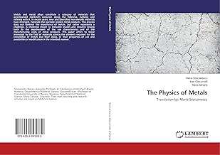 The Physics of Metals: Translation by: Maria Stoicanescu