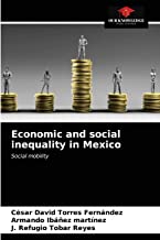 Economic and social inequality in Mexico: Social mobility