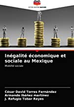 Inégalité économique et sociale au Mexique: Mobilité sociale