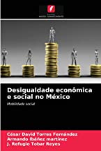 Desigualdade econômica e social no México: Mobilidade social