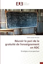 Réussir le pari de la gratuité de l'enseignement en RDC: Stratégies et perspectives