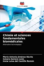 Chimie et sciences fondamentales biomÃ©dicales: Alternative technologique