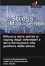 Efficacia delle abilità di coping degli infermieri e della formazione alla gestione dello stress