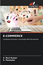 E-COMMERCE: Combinare business e tecnologia dell'informazione