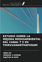 ESTUDIO SOBRE LA MEJORA MEDIOAMBIENTAL DEL CANAL T S EN THIRUVANANTHAPURAM