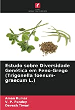 Estudo sobre Diversidade GenÃ©tica em Feno-Grego (Trigonella foenum-graecum L.)