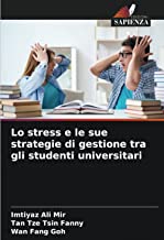 Lo stress e le sue strategie di gestione tra gli studenti universitari