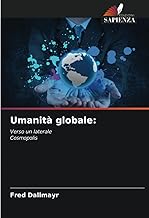 Umanità globale:: Verso un lateraleCosmopolis
