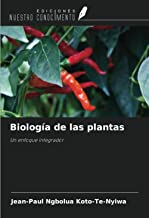 Biología de las plantas: Un enfoque integrador