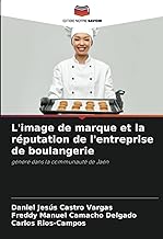 L'image de marque et la réputation de l'entreprise de boulangerie: généré dans la communauté de Jaén