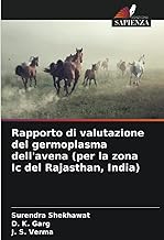 Rapporto di valutazione del germoplasma dell'avena (per la zona Ic del Rajasthan, India)