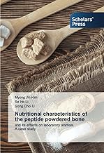 Nutritional characteristics of the peptide powdered bone: and its effects on laboratory animals. A case study