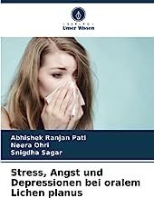 Stress, Angst und Depressionen bei oralem Lichen planus