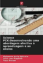 Science PCK:Desenvolvendo uma abordagem afectiva à aprendizagem e ao ensino