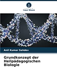 Grundkonzept der Heilpädagogischen Biologie