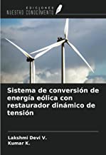 Sistema de conversión de energía eólica con restaurador dinámico de tensión