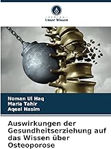 Auswirkungen der Gesundheitserziehung auf das Wissen über Osteoporose