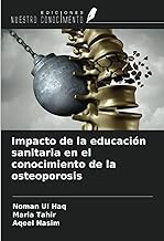 Impacto de la educación sanitaria en el conocimiento de la osteoporosis