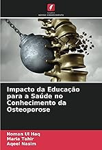 Impacto da Educação para a Saúde no Conhecimento da Osteoporose