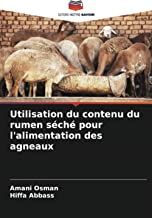 Utilisation du contenu du rumen séché pour l'alimentation des agneaux