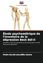 Étude psychométrique de l'inventaire de la dépression Beck Bdi-ii: Utilisation chez les adolescents de la population rurale de Cuenca-Equateur