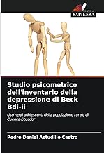 Studio psicometrico dell'inventario della depressione di Beck Bdi-ii: Uso negli adolescenti della popolazione rurale di Cuenca-Ecuador