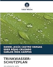 TRINKWASSER- SCHUTZPLAN: IM URBANEN JAÉN